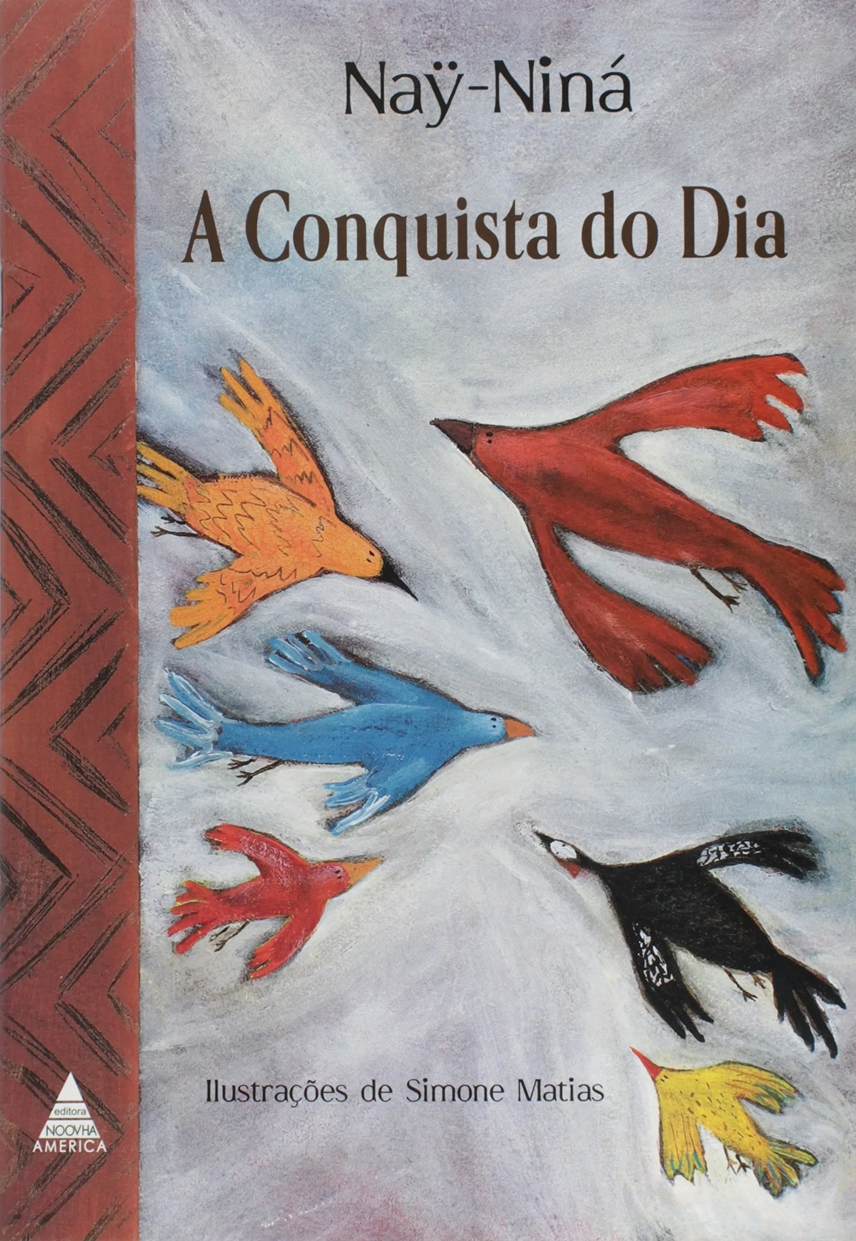 A Conquista do Dia
