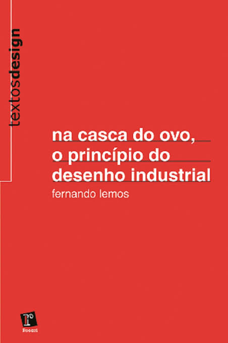 Na Casca do Ovo, o Princípio do Desenho Industrial