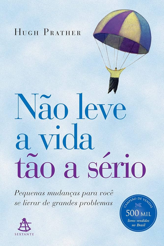 Não Leve a Vida tão a Sério